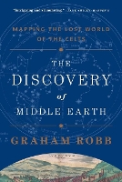 Book Cover for The Discovery of Middle Earth by Graham Robb