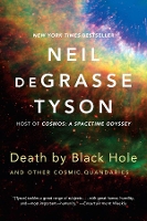 Book Cover for Death by Black Hole by Neil (American Museum of Natural History) deGrasse Tyson