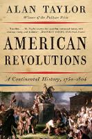 Book Cover for American Revolutions by Alan (University of Virginia) Taylor