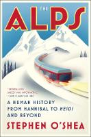 Book Cover for The Alps by Stephen O'Shea