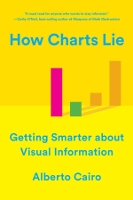 Book Cover for How Charts Lie by Alberto (University of Miami) Cairo