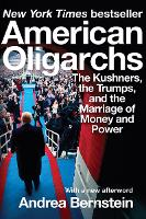 Book Cover for American Oligarchs by Andrea Bernstein