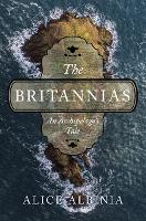 Book Cover for The Britannias by Alice Albinia