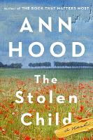 Book Cover for The Stolen Child by Ann Hood