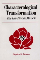 Book Cover for Characterological Transformation by Stephen M. Johnson