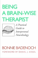 Book Cover for Being a Brain-Wise Therapist by Bonnie (Center for Brain-Wise Living) Badenoch