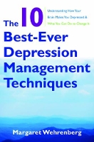 Book Cover for The 10 Best-Ever Depression Management Techniques by Margaret Wehrenberg