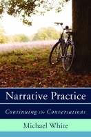 Book Cover for Narrative Practice by Michael White