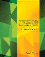 Book Cover for Borderline Personality Disorder and the Conversational Model by Russell Meares