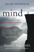 Book Cover for Mind by Daniel J., M.D. (Mindsight Institute) Siegel