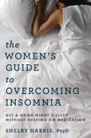 Book Cover for The Women's Guide to Overcoming Insomnia by Shelby Harris