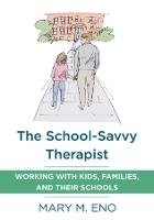 Book Cover for The School-Savvy Therapist by Mary Eno