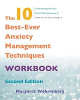 Book Cover for The 10 Best-Ever Anxiety Management Techniques Workbook by Margaret Wehrenberg