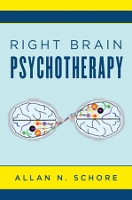 Book Cover for Right Brain Psychotherapy by Allan N., Ph.D. (UCLA David Geffen School of Medicine) Schore