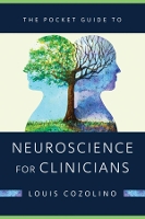 Book Cover for The Pocket Guide to Neuroscience for Clinicians by Louis (Pepperdine University) Cozolino