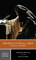 Book Cover for Sor Juana Inés de la Cruz: Selected Works by Juana Inés de la Cruz