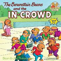 Book Cover for The Berenstain Bears and the In-Crowd by Stan Berenstain, Jan Berenstain