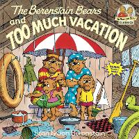 Book Cover for The Berenstain Bears and Too Much Vacation by Stan Berenstain, Jan Berenstain