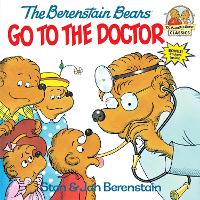 Book Cover for The Berenstain Bears Go to the Doctor by Stan Berenstain, Jan Berenstain