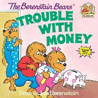 Book Cover for The Berenstain Bears' Trouble With Money by Stan Berenstain, Jan Berenstain