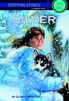 Book Cover for Silver by Gloria Whelan