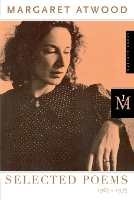 Book Cover for Selected Poems, 1965-1975 by Margaret Atwood