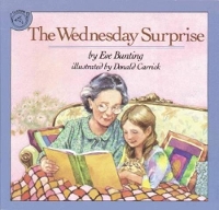 Book Cover for The Wednesday Surprise by Eve Bunting