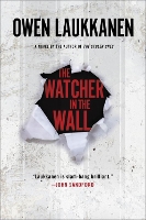 Book Cover for The Watcher In The Wall by Owen Laukkanen