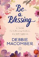 Book Cover for Be a Blessing by Debbie Macomber