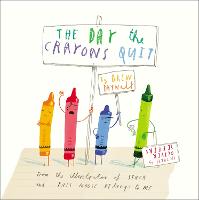 Book Cover for The Day the Crayons Quit by Drew Daywalt