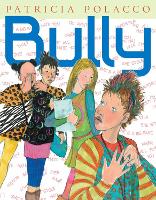 Book Cover for Bully by Patricia Polacco