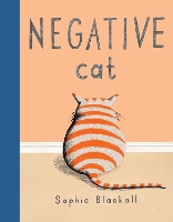Book Cover for Negative Cat by Sophie Blackall