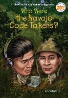 Book Cover for Who Were the Navajo Code Talkers? by James Buckley