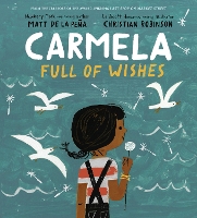 Book Cover for Carmela Full of Wishes by Matt de la Peña