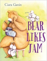 Book Cover for Bear Likes Jam by Ciara Gavin