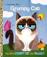 Book Cover for The Little Grumpy Cat that Wouldn't (Grumpy Cat) by Golden Books