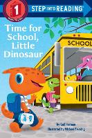 Book Cover for Time for School, Little Dinosaur by Gail Herman