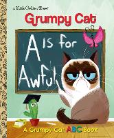 Book Cover for A Is for Awful: A Grumpy Cat ABC Book (Grumpy Cat) by Christy Webster