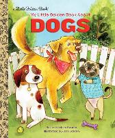 Book Cover for My Little Golden Book About Dogs by Lori Haskins Houran, Jess Golden