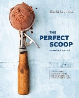 Book Cover for The Perfect Scoop, Revised and Updated by David Lebovitz