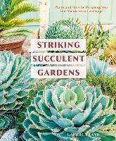 Book Cover for Striking Succulent Gardens by Gabriel Frank
