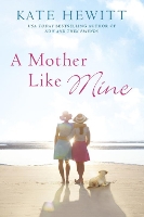 Book Cover for A Mother Like Mine by Kate Hewitt