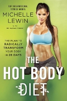 Book Cover for The Hot Body Diet by Michelle Lewin