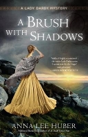 Book Cover for A Brush with Shadows by Anna Lee Huber