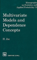 Book Cover for Multivariate Models and Multivariate Dependence Concepts by Harry University of Bristish Colombia, Canada Joe