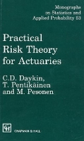 Book Cover for Practical Risk Theory for Actuaries by CD Daykin, T Pentikainen, Martti Industrial Insurance, Helsinki, Finland Pesonen