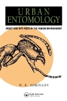 Book Cover for Urban Entomology by William (State University Virginia Polytechnic Institute & State University, Blacksbur Virginia Tech, Blacksburg, USA Robinson