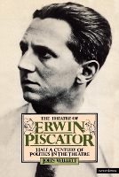 Book Cover for Theatre Of Erwin Piscator by John Willett