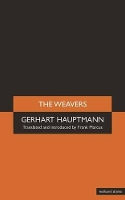 Book Cover for The Weavers by Gerhart Hauptmann