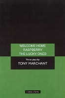 Book Cover for 'Welcome Home', 'Raspberry' and 'The Lucky Ones' by Tony Marchant